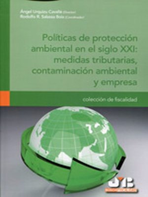 cover image of Políticas de protección ambiental en el siglo XXI